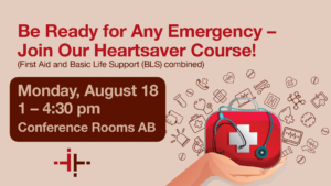 Flyer for Memorial Regional Health’s Heartsaver Course combining First Aid and Basic Life Support (BLS). The event is scheduled for Monday, August 18 from 1 to 4:30 pm in Conference Rooms AB. Includes MRH logo and a heart with a heartbeat icon.