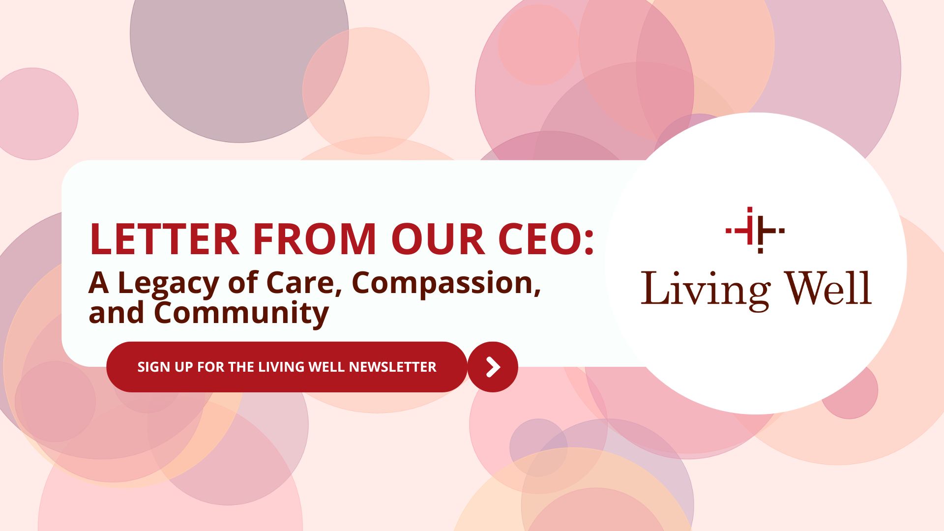 MRH LivingWell Header Letter from the CEO