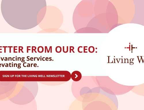 Letter From Our CEO: Advancing Services. Elevating Care.